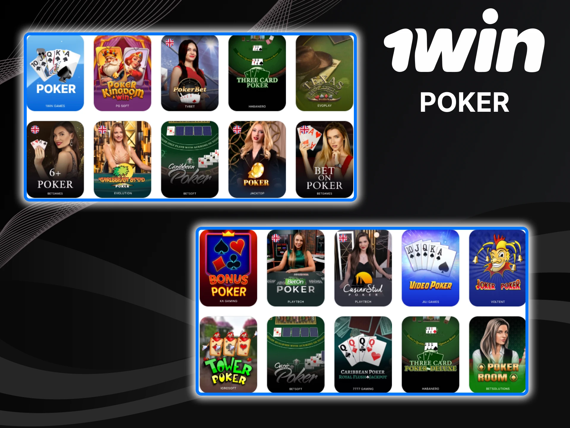 A wide selection of Poker games are available on the 1win website.